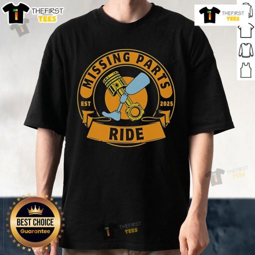 Official Missing Parts Ride Est 2025 T-Shirt featuring a bold design, perfect for enthusiasts and collectors alike.