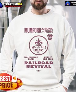 Official Mumford and Sons 2025 Railroad Revival Tour sweatshirt from their concert in New Orleans at Woldenberg Park.