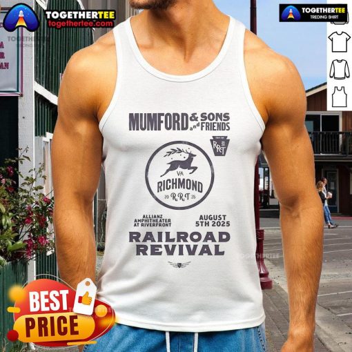 Official Mumford and Sons 2025 Railroad Revival Tour tank top in Richmond, VA at Allianz Amphitheatre.