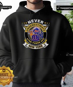 Official Never Underestimate The Power Of New York Sports Hoodie in navy blue, featuring bold graphic design and comfortable fit.