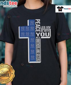 Alt Text: Official New York Yankees Peace You Leo XIV Tee for Ladies, showcasing a stylish design for all fans.