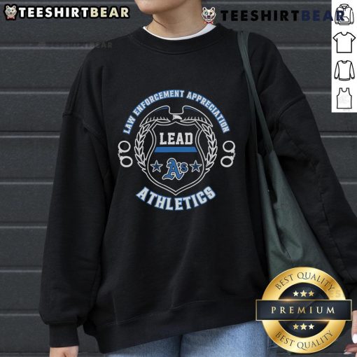 Official Oakland Athletics Law Enforcement Appreciation Day 2025 Sweatshirt featuring team logo and commemorative design.
