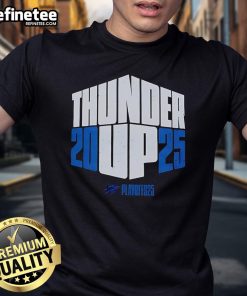 Official Oklahoma City Thunder Up 2025 Playoffs T-Shirt featuring team logo and vibrant colors for fans.