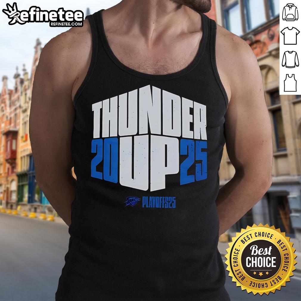 Official Oklahoma City Thunder Up 2025 Playoffs 2025 Tank Top Official Oklahoma City Thunder Up 2025 Playoffs tank top featuring team colors and logo, perfect for game day attire.