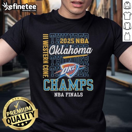 Official Oklahoma City Thunder Western Conference Champs 2025 NBA Finals T-Shirt featuring team logo and championship design.