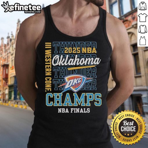Official Oklahoma City Thunder Western Conference Champs 2025 NBA Finals tank top featuring bold team graphics.