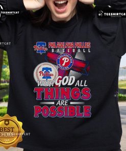 Official Philadelphia Phillies sweatshirt featuring 'With God All Things Are Possible' design, perfect for fans and casual wear.
