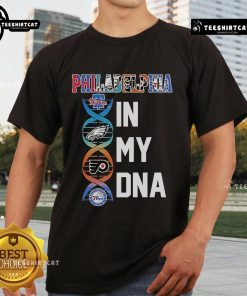 Official Philadelphia Team In My DNA T-Shirt showcasing team pride and spirit in a stylish design for fans.