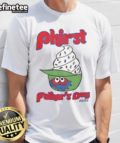Official Phillies Phirst Father's Day 2025 T-Shirt featuring team logo and festive design for baseball dads.