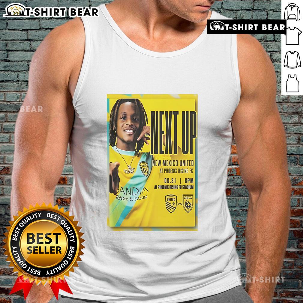 Official Phoenix Rising Fc May 31 2025 Next Up New Mexico United Tank Top Official Phoenix Rising FC May 31, 2025 tank top featuring vibrant design for New Mexico United match.