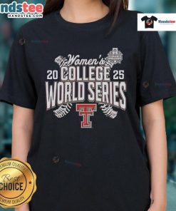 Alt Text: Official Red Texas Tech Red Raiders 2025 NCAA Softball Women's College World Series Cut-Off Ladies Tee shirt.