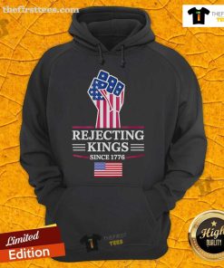 Official Rejecting Kings Since 1776 Hoodie featuring a bold graphic design and comfortable fit for casual wear.