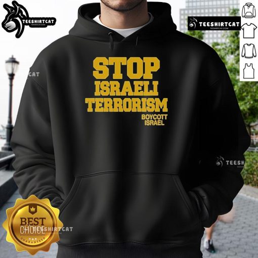 Official Robert Martin Stop Israeli Terrorism Boycott Israel Hoodie showcasing a bold anti-terrorism message.