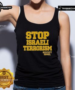 Official Robert Martin Stop Israeli Terrorism Boycott Israel tank top featuring bold protest graphics and message.