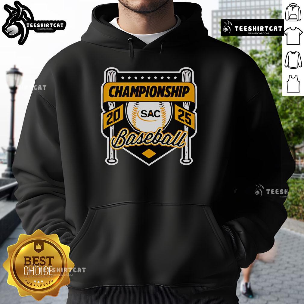 Official Sac Baseball Championship 2025 Hoodie Official SAC Baseball Championship 2025 hoodie featuring team colors and logo, perfect for fans and players alike.