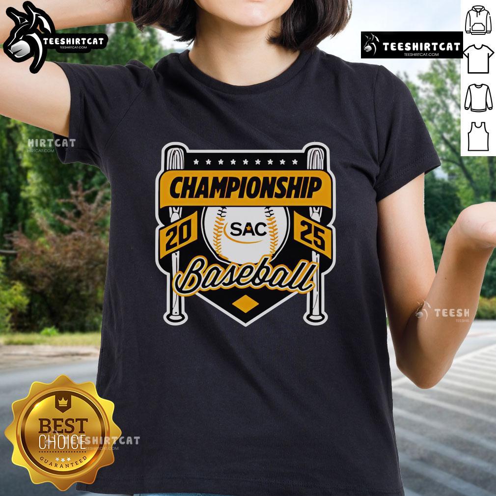 Official Sac Baseball Championship 2025 Ladies Tee 2025 Official SAC Baseball Championship Ladies Tee featuring vibrant team colors and logo design, perfect for fans.