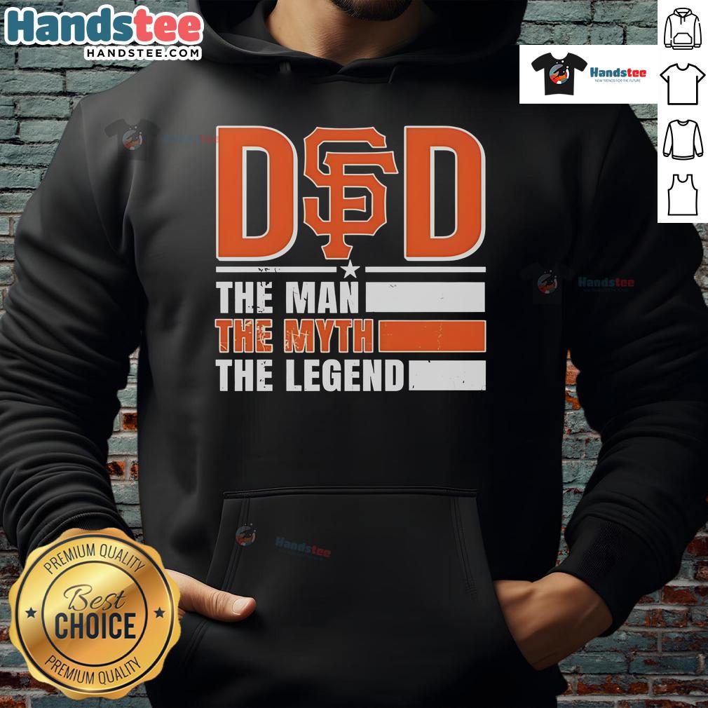 Official San Francisco Giants The Man The Myth The Legend Hoodie Alt Text: Official San Francisco Giants hoodie featuring The Man, The Myth, The Legend design in vibrant colors.