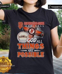 Official San Francisco Giants 'With God All Things Are Possible' ladies tee featuring vibrant team colors and logo.