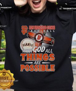 Official San Francisco Giants sweatshirt featuring 'With God All Things Are Possible' design, perfect for fans.