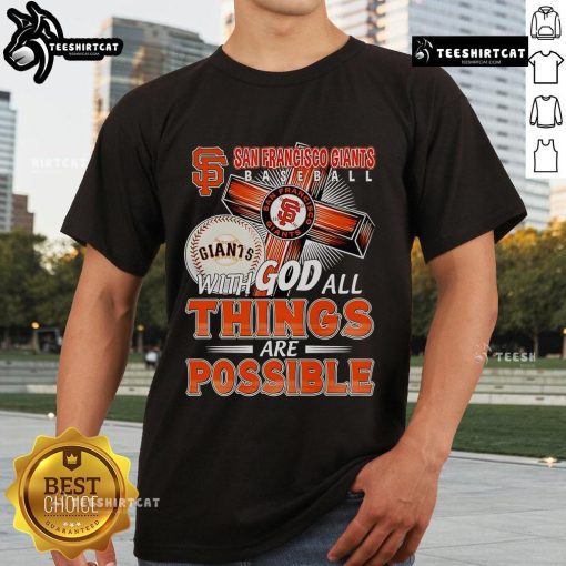 Official San Francisco Giants 'With God All Things Are Possible' T-Shirt featuring team logo and inspirational message.