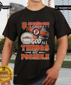 Official San Francisco Giants 'With God All Things Are Possible' T-Shirt featuring team logo and inspirational message.