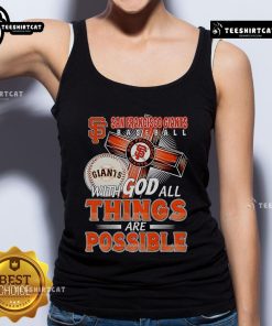 Official San Francisco Giants tank top featuring 'With God, All Things Are Possible' design for fans and athletes.