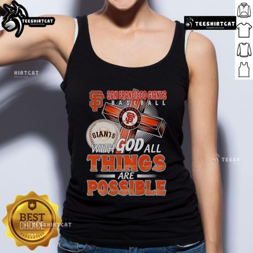 Official San Francisco Giants tank top featuring 'With God, All Things Are Possible' design for fans and athletes.