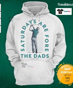 Official Saturdays Are For The Dads Golf Hoodie featuring a stylish design, perfect for golf-loving fathers.