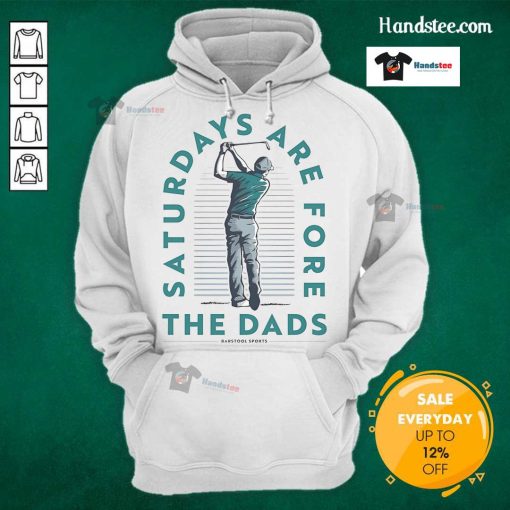 Official Saturdays Are For The Dads Golf Hoodie featuring a stylish design, perfect for golf-loving fathers.