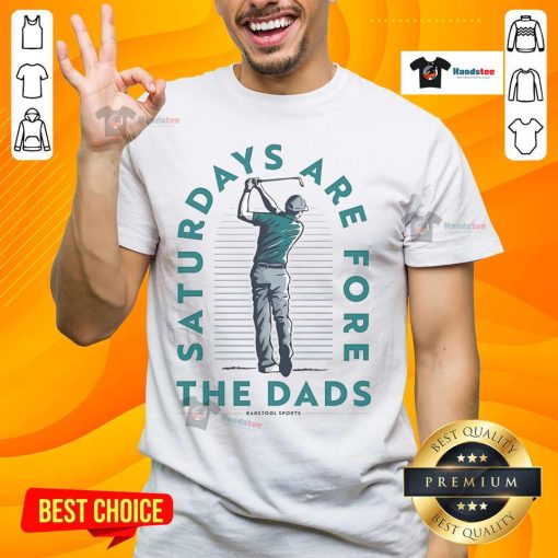 Alt Text: Official Saturdays Are For The Dads Golf T-Shirt featuring a fun golf design, perfect for dad's day on the course.