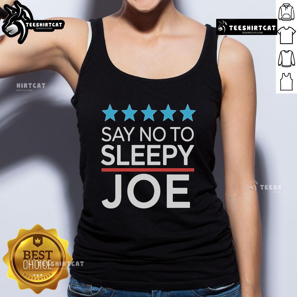 Official Say No To Sleepy Joe Anti Biden Trump Supporter Tank Top Alt Text: Anti-Biden Trump supporter tank top featuring 'Say No To Sleepy Joe' slogan in bold letters.