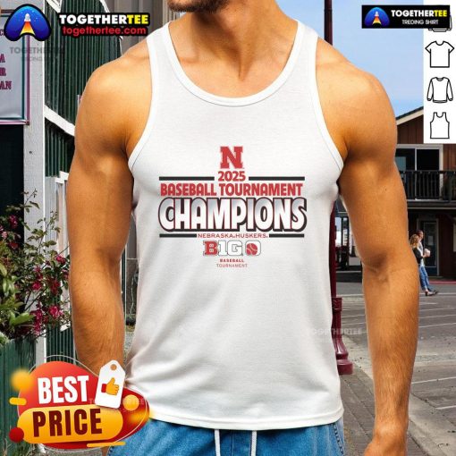 Alt Text: Official Scarlet Nebraska Huskers 2025 Big Ten Baseball Conference Tournament Champions tank top displayed.