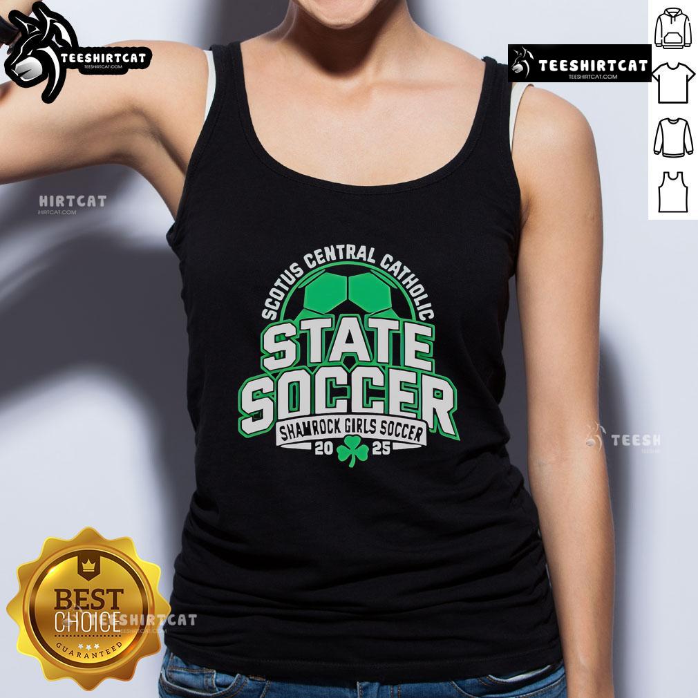 Official Scotus Central Catholic State Soccer Shamrock Girls Soccer 2025 Tank Top Alt Text: Official SCOTUS Central Catholic State Soccer Shamrock girls soccer 2025 tank top in vibrant green design.