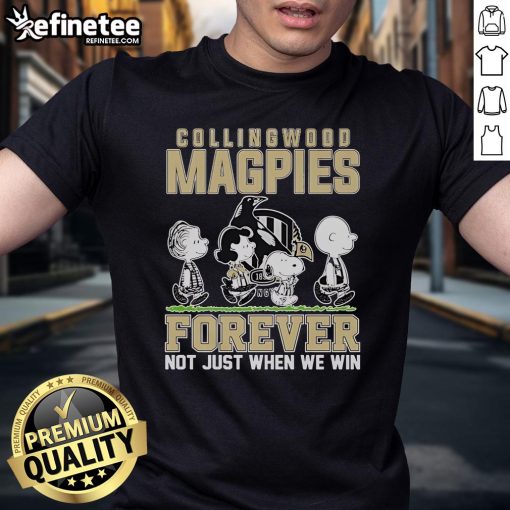 Official Snoopy and Charlie Brown Peanuts Collingwood Magpies T-Shirt: 'Forever Not Just When We Win' design.