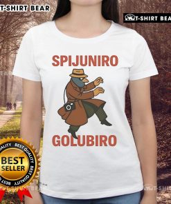 Official Spijuniro Golubiro Ladies Tee featuring a stylish design, perfect for casual wear and showcasing trendy fashion.