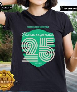 Official Sporting Clube de Portugal Bicampeo 2024-2025 ladies tee featuring team colors and logo design.