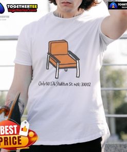Official Stanton Chair Only Nu 176 Stanton St NYC 10002 Summer 2025 T-Shirt featuring bold graphic design.
