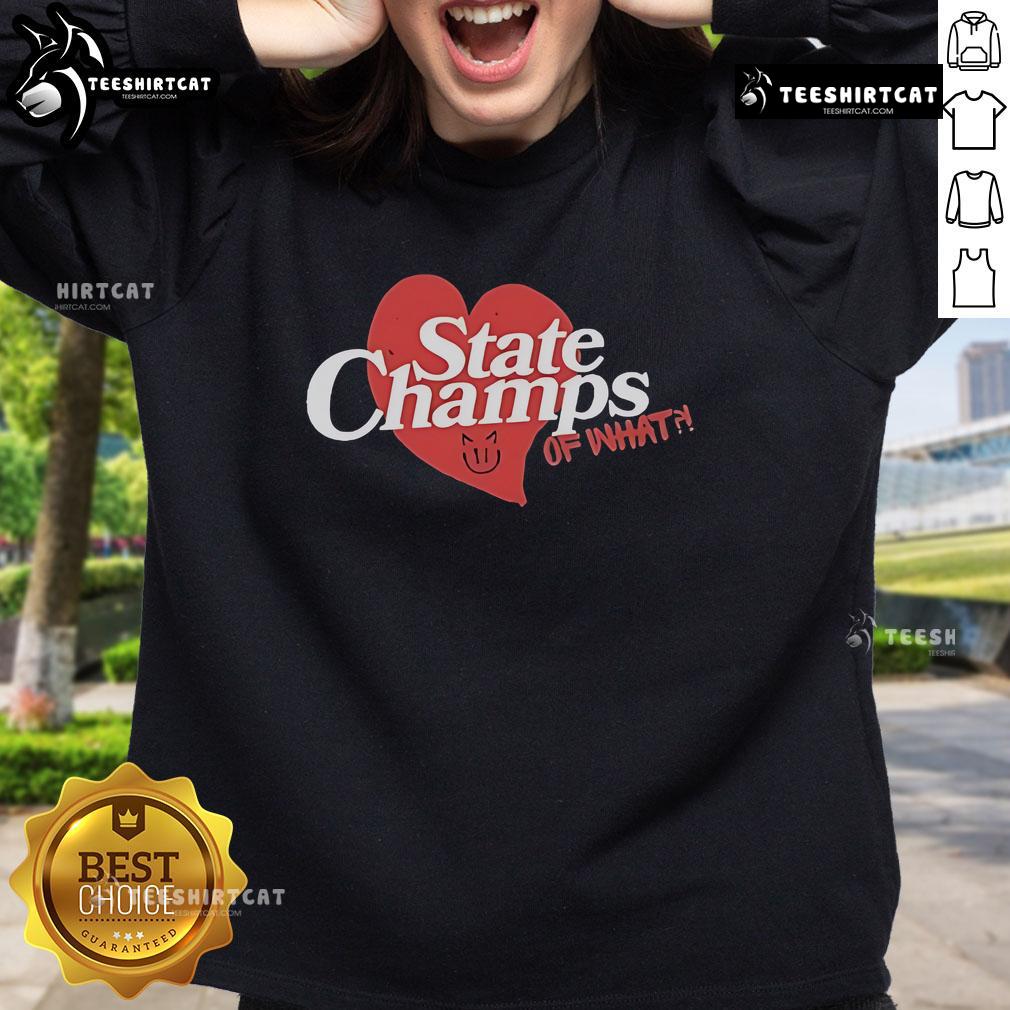 Official State Champs Kings Of What Sweatshirt