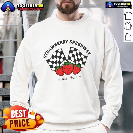 Official Strawberry Speedway sweatshirt featuring a vibrant design, perfect for fans in Portland, Tennessee.