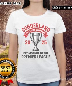Alt Text: Official Sunderland Play-Off Winners 2025 Ladies Tee showcasing team pride and vibrant design for fans.