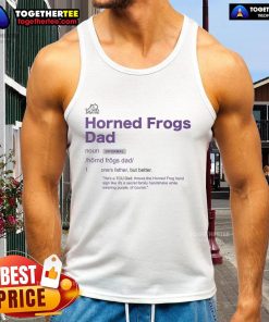 Official TCU Horned Frogs Dad Definition tank top showcasing pride for Texas Christian University fans.