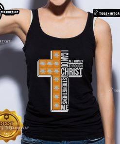 Official Tennessee Lady Volunteers tank top featuring 'I Can Do All Things Through Christ Who Strengthens Me' design.