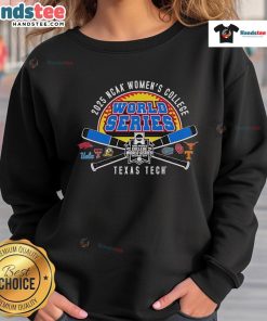 Alt Text: Official Texas Tech 2025 Softball College World Series sweatshirt featuring crossed bats design for fans.
