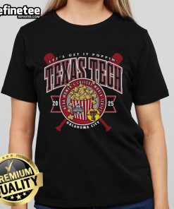 Official Texas Tech 2025 Softball College World Series 'Get It Poppin' Ladies Tee, showcasing team spirit and style.