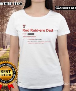 Alt Text: Official Texas Tech Red Raiders Dad Definition Ladies Tee showcasing a stylish design for proud Texas Tech fans.