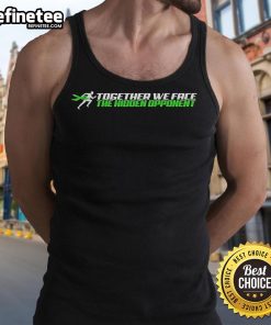 Official The Hidden Opponent Together We Face Slogan Tank Top showcasing a motivational design for mental health awareness.