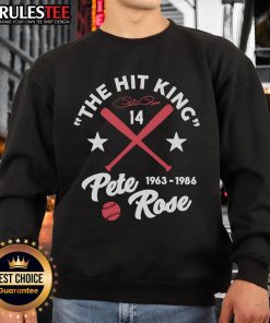 Alt Text: Official The Hit King 1963-1986 Pete Rose sweatshirt featuring a vintage design celebrating baseball legend Pete Rose.