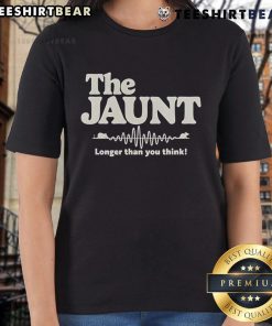 Official The Jaunt Longer Than You Think Ladies Tee, stylish women's t-shirt with a unique graphic design.
