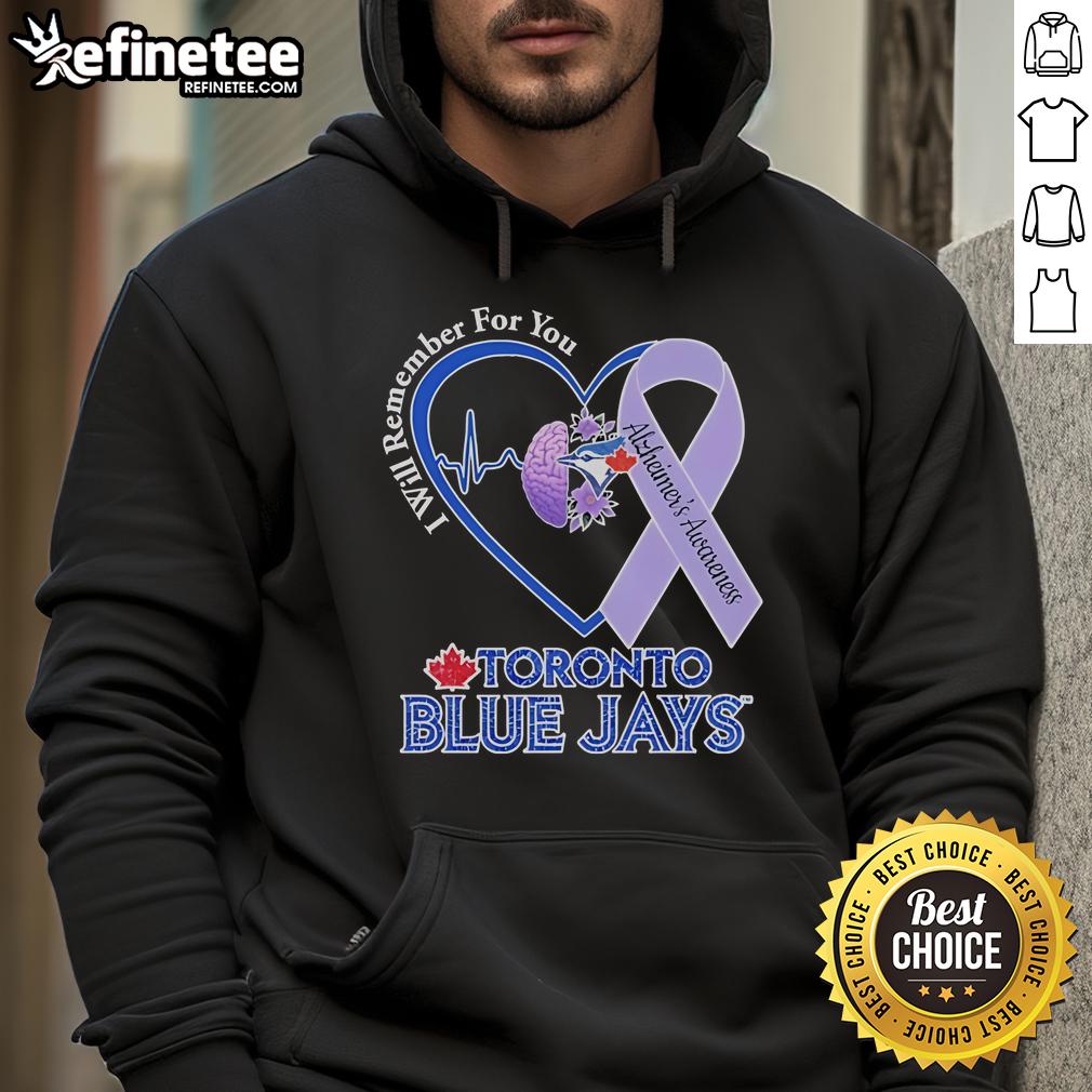 Official Toronto Blue Jays I Will Remember For You Alzheimer's Awareness Heartbeat Brain Hoodie Official Toronto Blue Jays 'I Will Remember For You' Alzheimer's Awareness hoodie featuring a heartbeat brain design.