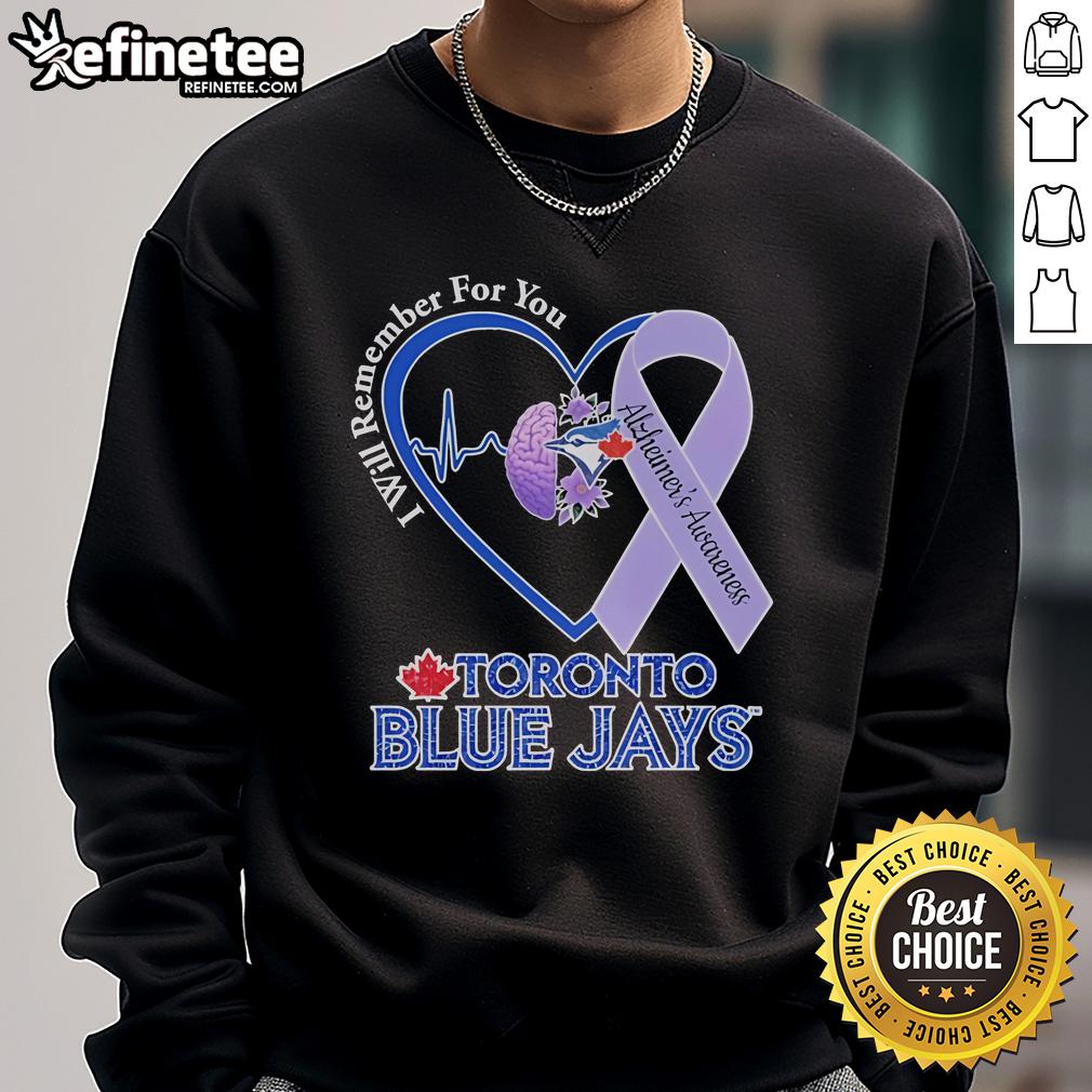 Official Toronto Blue Jays I Will Remember For You Alzheimer's Awareness Heartbeat Brain Sweatshirt Alt Text: Official Toronto Blue Jays I Will Remember For You Alzheimer's Awareness sweatshirt featuring heartbeat and brain design.